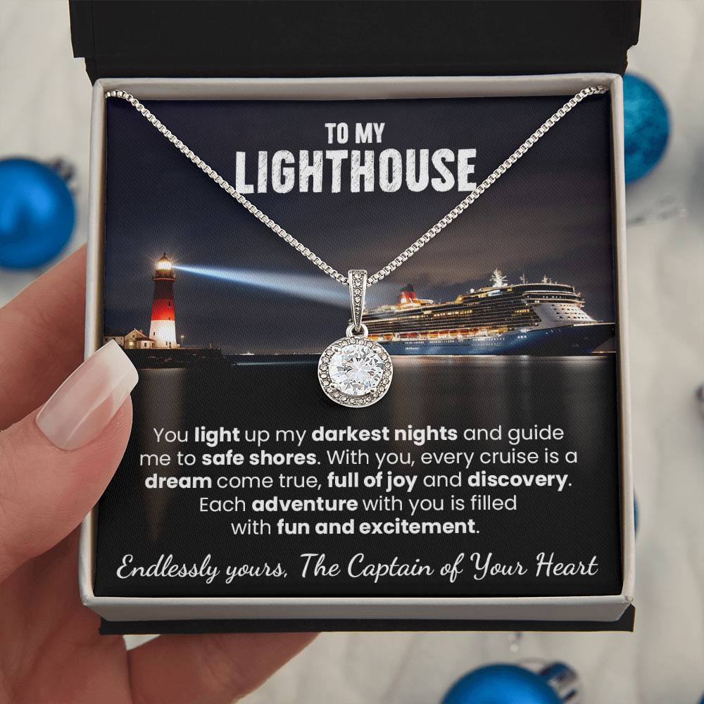 To My Lighthouse - You Light Up My Darkest Nights