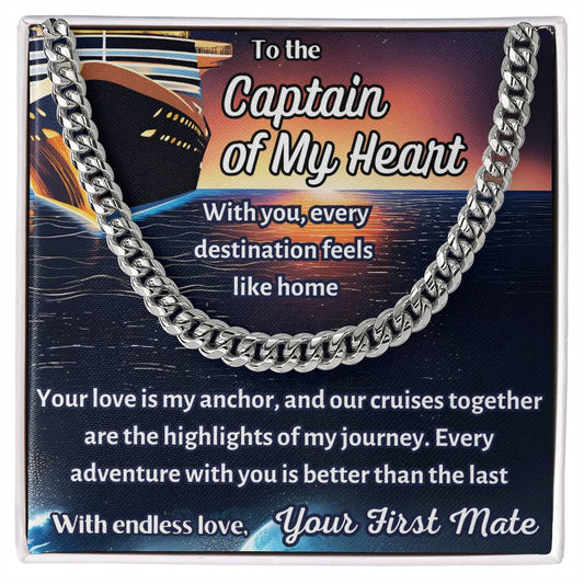 To the Captain of My Heart - Our Cruises Together are the Highlight of My Journey