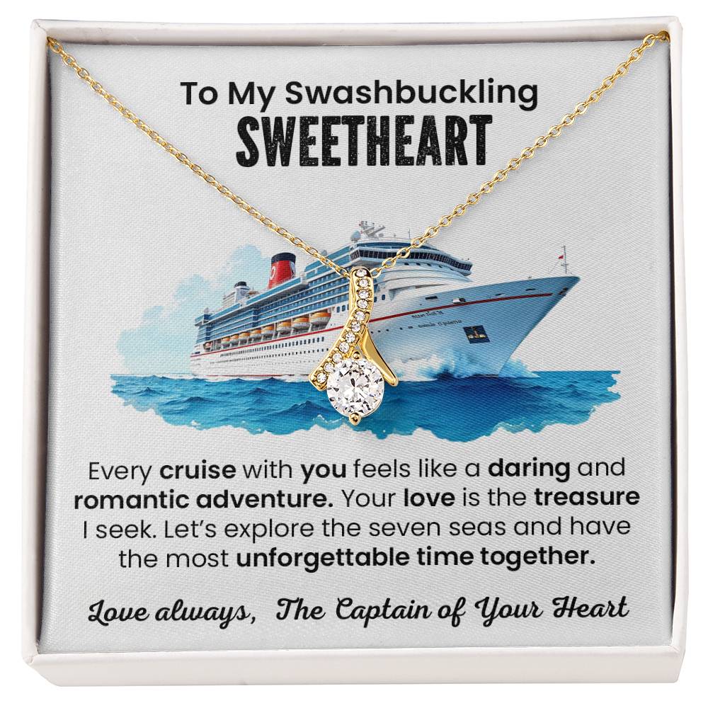 To My Swashbuckling Sweetheart - Your Love is the Treasure I Seek