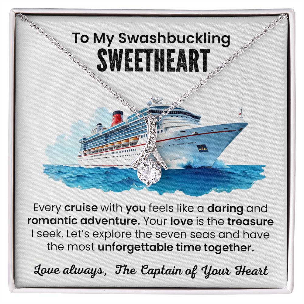 To My Swashbuckling Sweetheart - Your Love is the Treasure I Seek