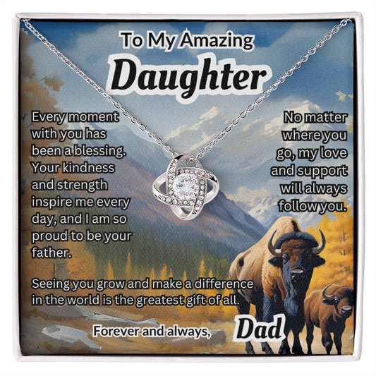 To My Amazing Daughter - Every Moment With You Has Been A Blessing