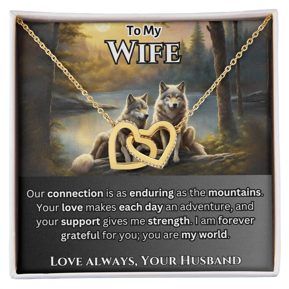 To My Wife - Our Connection is as Enduring as the Mountains