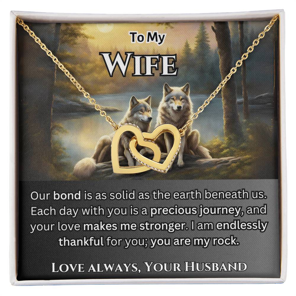 To My Wife - Our Bond is as Solid as the Earth Beneath Us