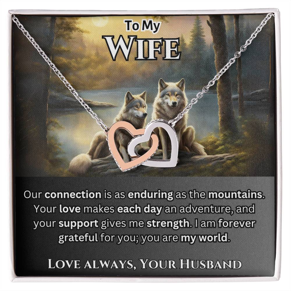 To My Wife - Our Connection is as Enduring as the Mountains