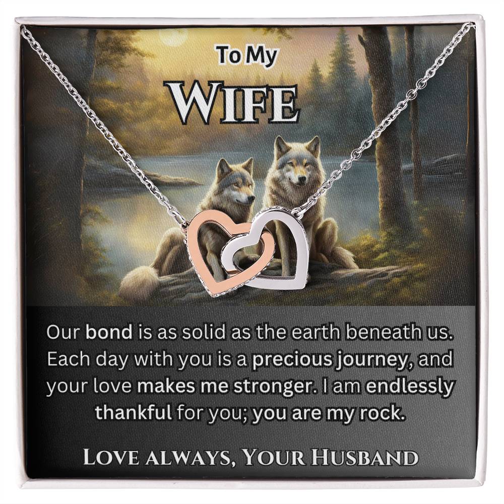 To My Wife - Our Bond is as Solid as the Earth Beneath Us