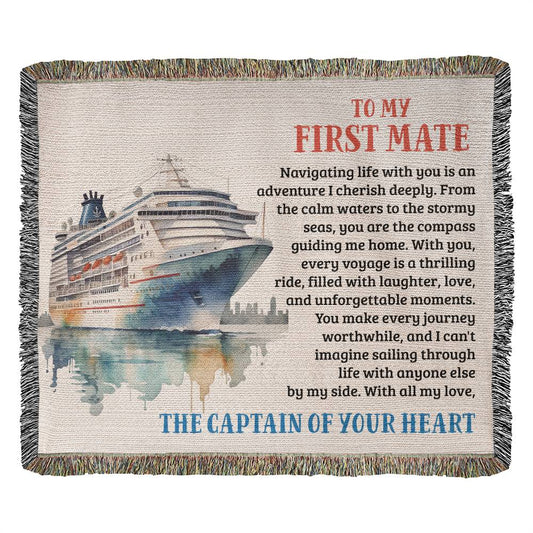 To My First Mate - Every Voyage is a Thrilling Ride - Blanket