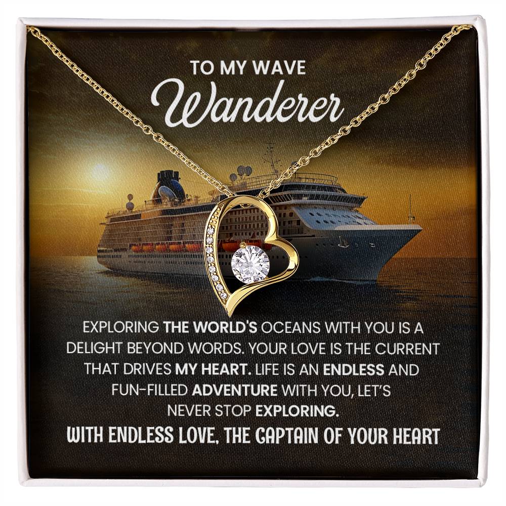 To My Wave Wanderer - Exploring the World's Oceans with You is a Delight Beyond Words